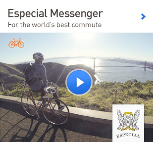 Especial Messenger. For the world's best commute.